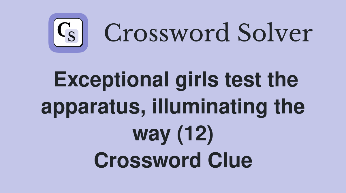 Exceptional girls test the apparatus, illuminating the way (12